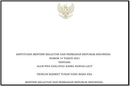 Keputusan Menteri Kelautan dan Perikanan Republik Indonesia Nomor 14 Tahun 2021 tentang Alur Pipa dan/atau Kabel Bawah Laut & Lampiran