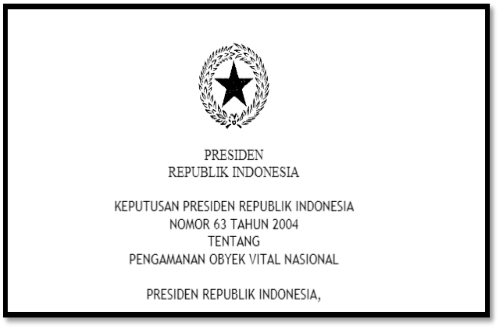 Keputusan Presiden No. 63 Tahun 2004 tentang Pengamanan Obyek Vital Nasional