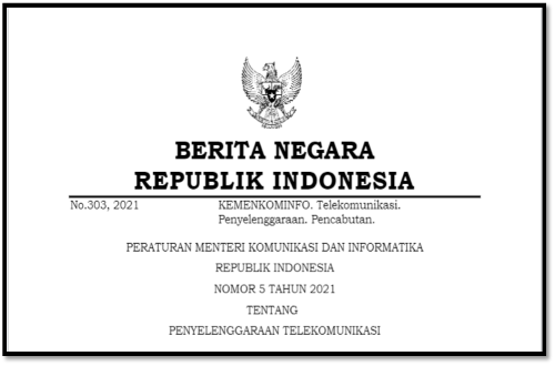 Peraturan Menteri Komunikasi dan Informatika Republik Indonesia Nomor 5 Tahun 2021 tentang Penyelenggaraan Telekomunikasi