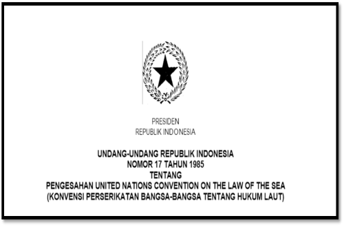 Undang-Undang No. 17 Tahun 1985 tentang Pengesahan United Nations Convention on The Law of The Sea (Konvensi Perserikatan Bangsa-Bangsa Tentang Hukum Laut)